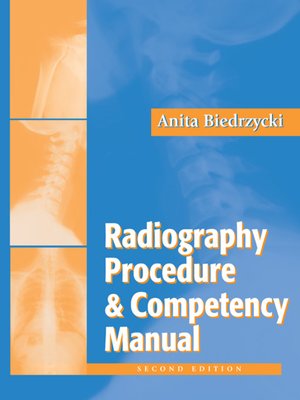 cover image of The Radiography Procedures and Competency Manual